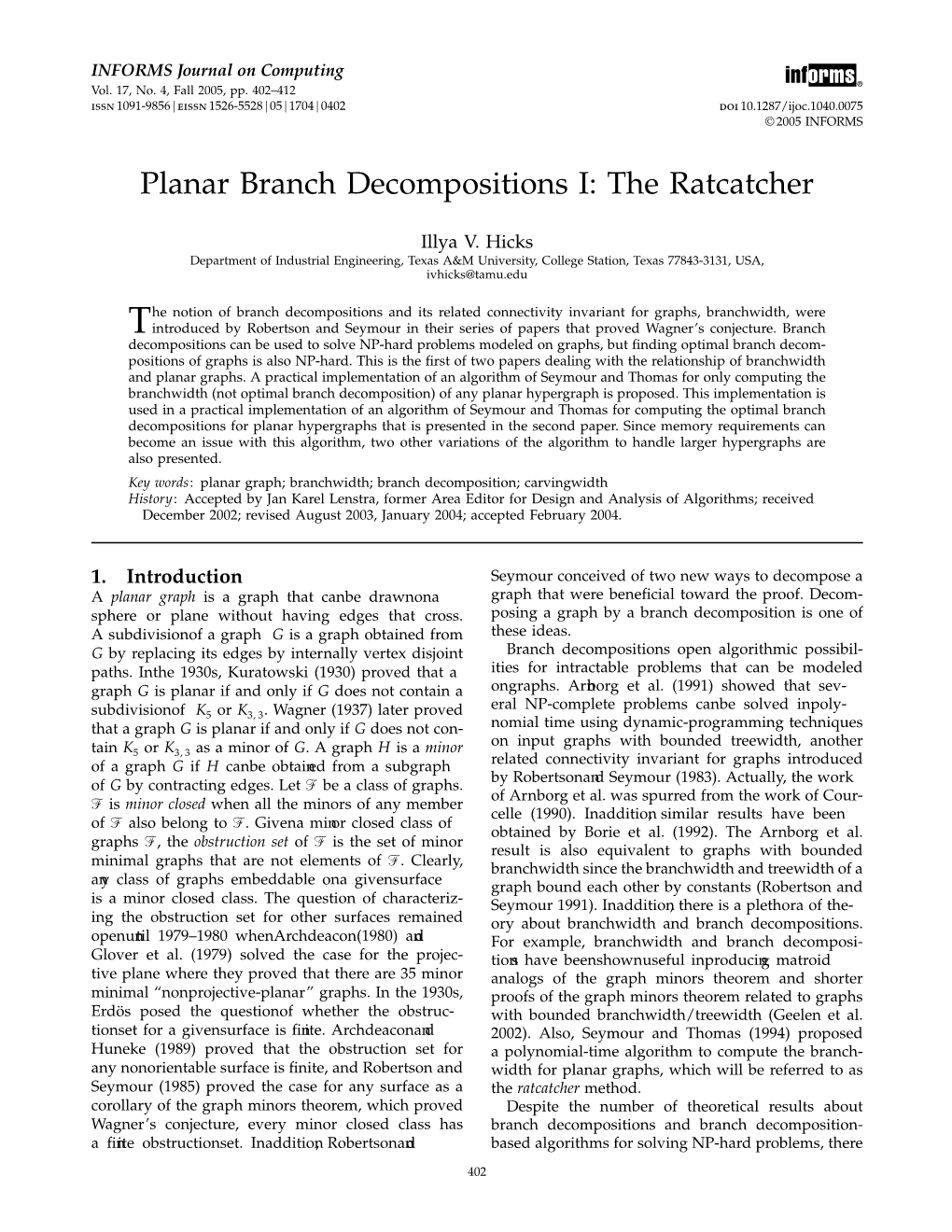 Planar Branch Decompositions I: the Ratcatcher