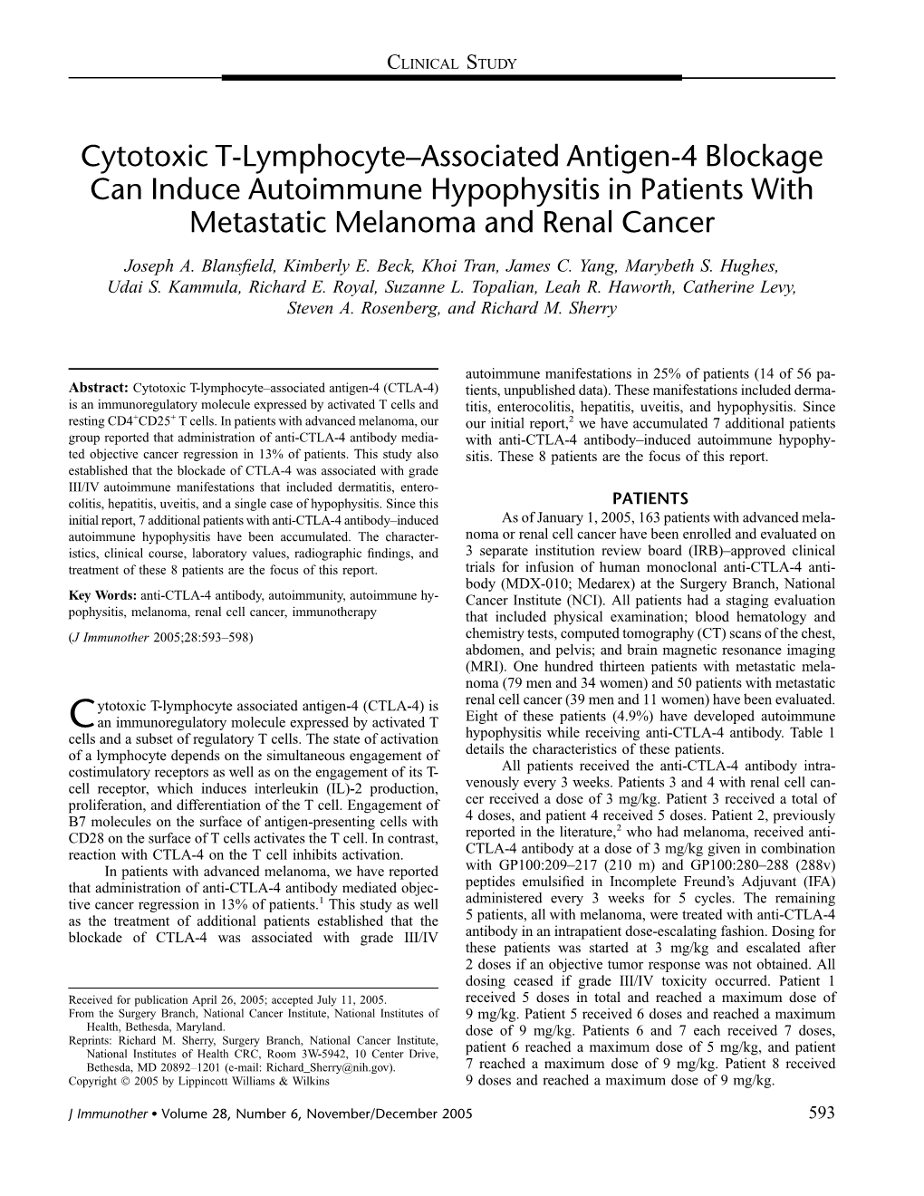 Cytotoxic T-Lymphocyte–Associated Antigen-4 Blockage Can Induce Autoimmune Hypophysitis in Patients with Metastatic Melanoma and Renal Cancer Joseph A