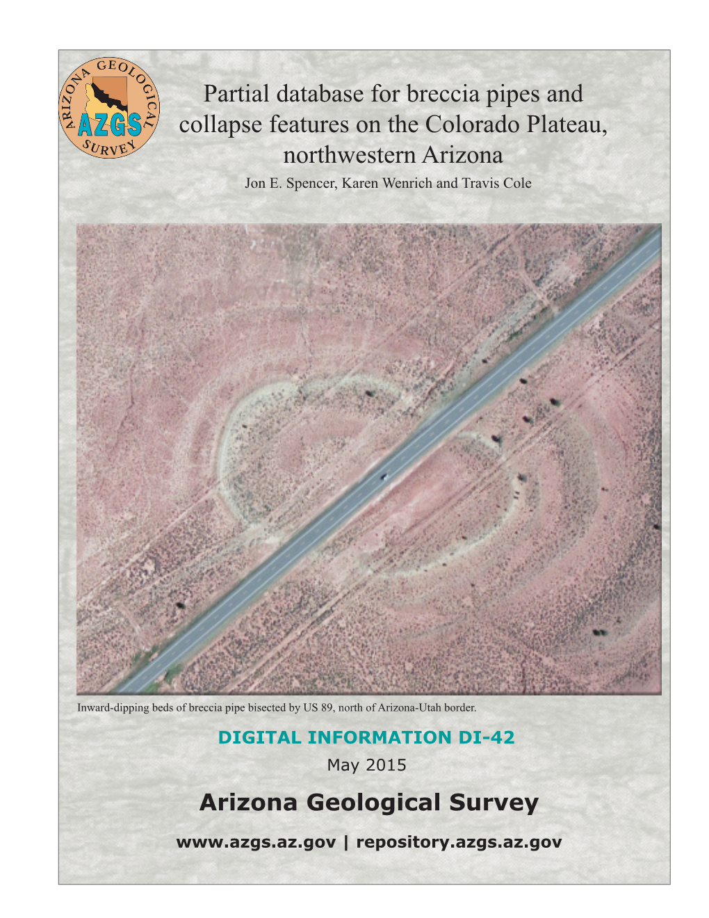 Partial Database for Breccia Pipes and Collapse Features on the Colorado Plateau, Northwestern Arizona Jon E