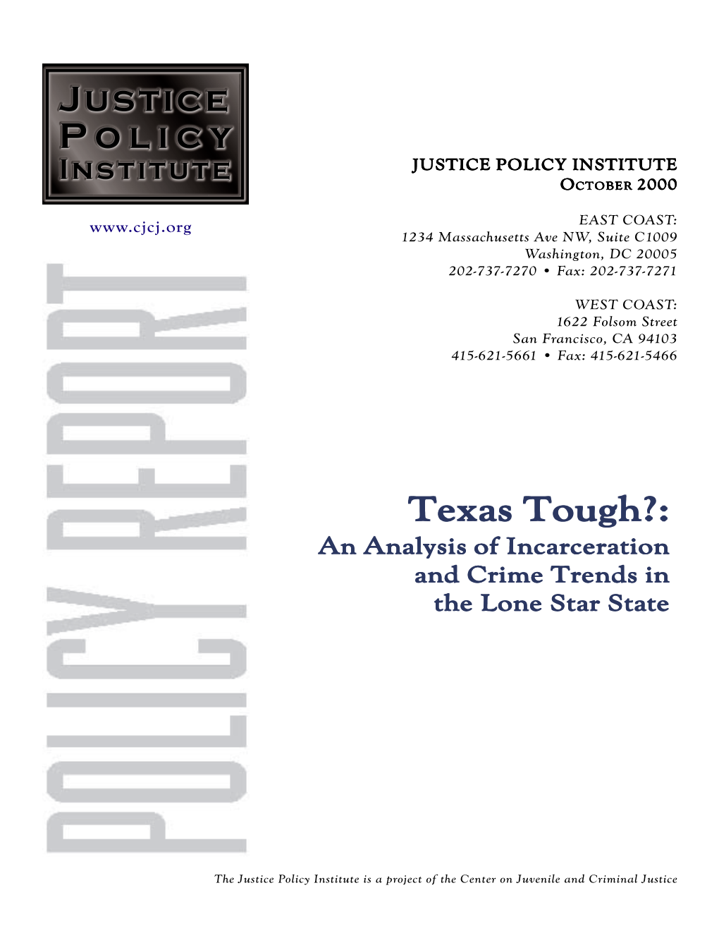 Texas Tough?:Tough?: an Analysis of Incarceration and Crime Trends in the Lone Star State