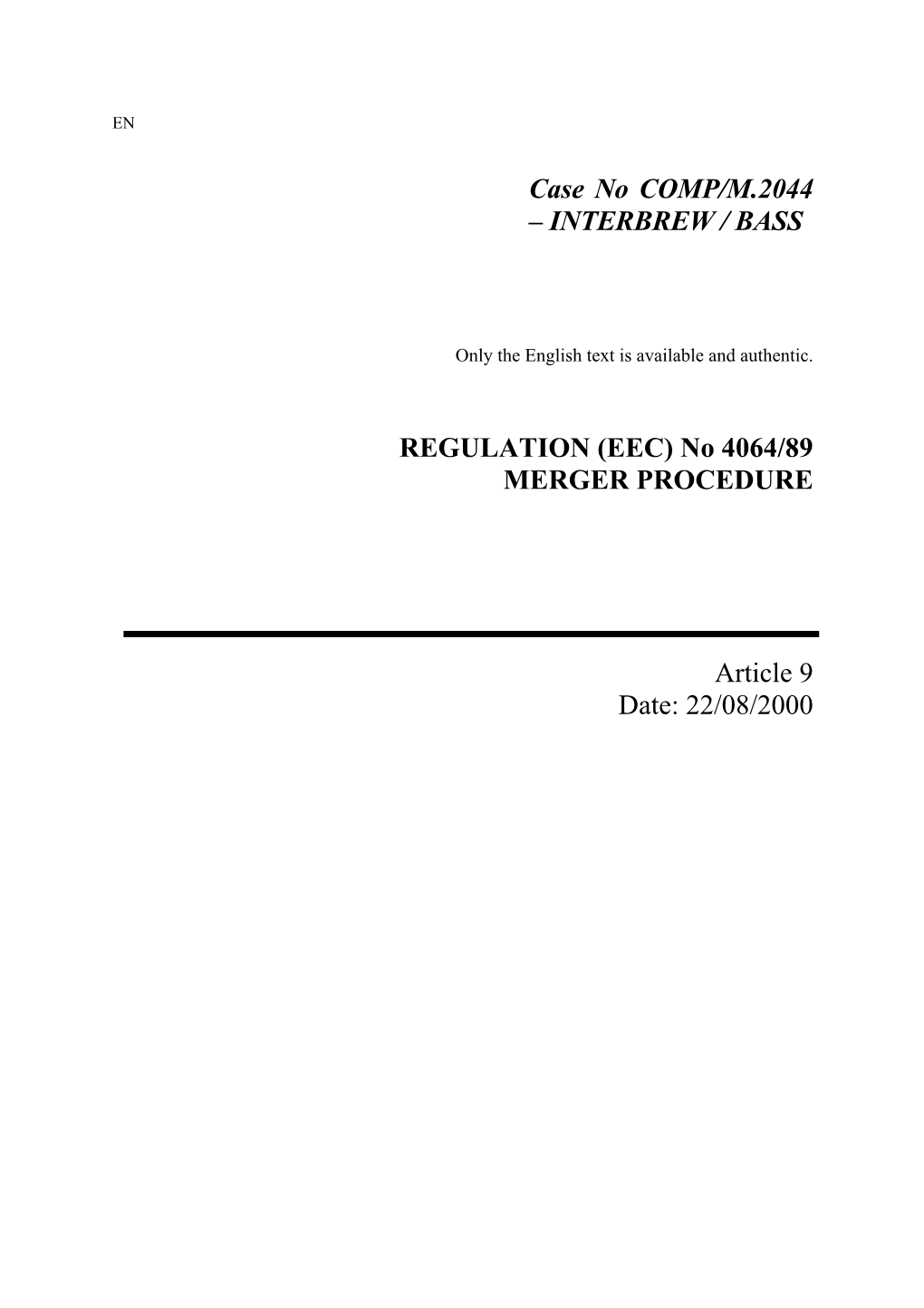 Case No COMP/M.2044 Œ INTERBREW / BASS REGULATION