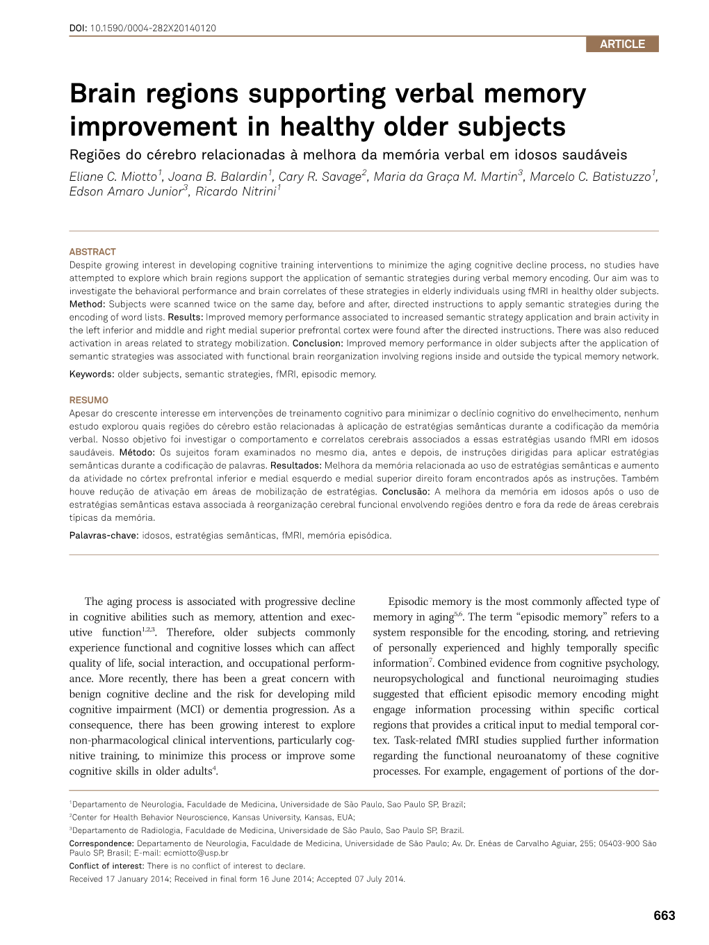 Brain Regions Supporting Verbal Memory Improvement in Healthy Older Subjects Regiões Do Cérebro Relacionadas À Melhora Da Memória Verbal Em Idosos Saudáveis Eliane C