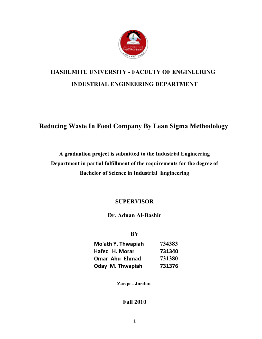 Reducing Waste in Food Company by Lean Sigma Methodology