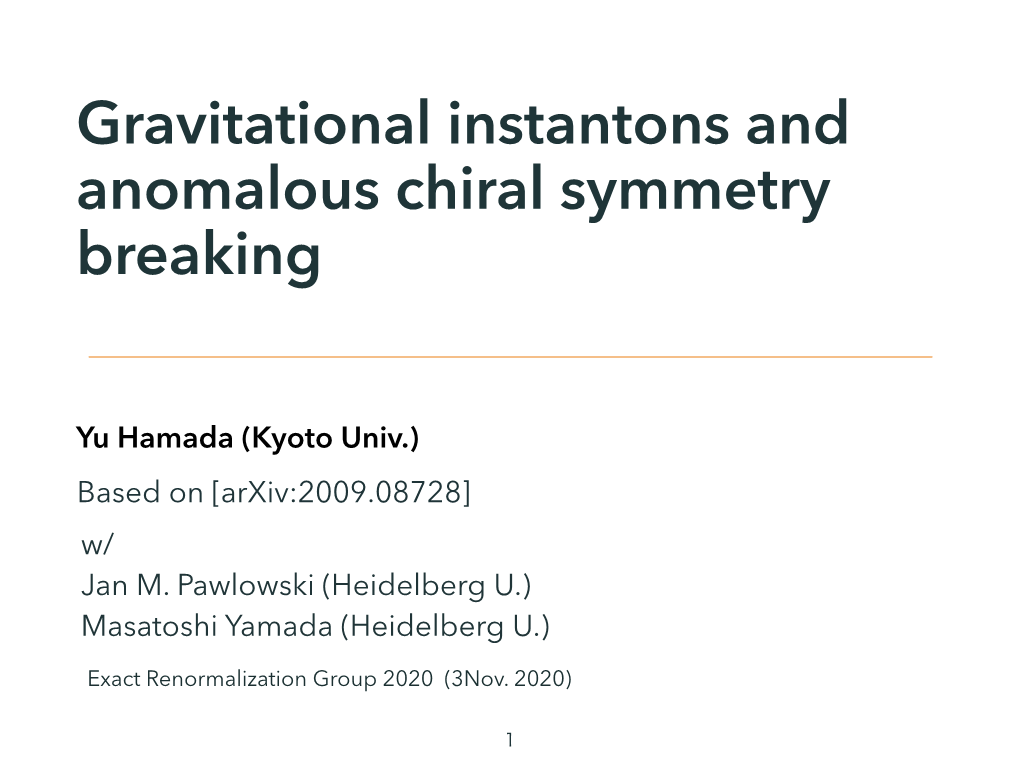 Gravitational Instantons and Anomalous Chiral Symmetry Breaking