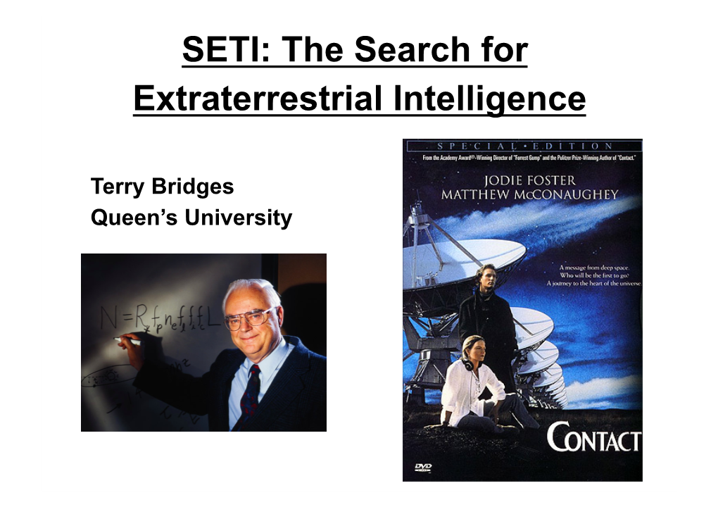 SETI: the Search for Extraterrestrial Intelligence