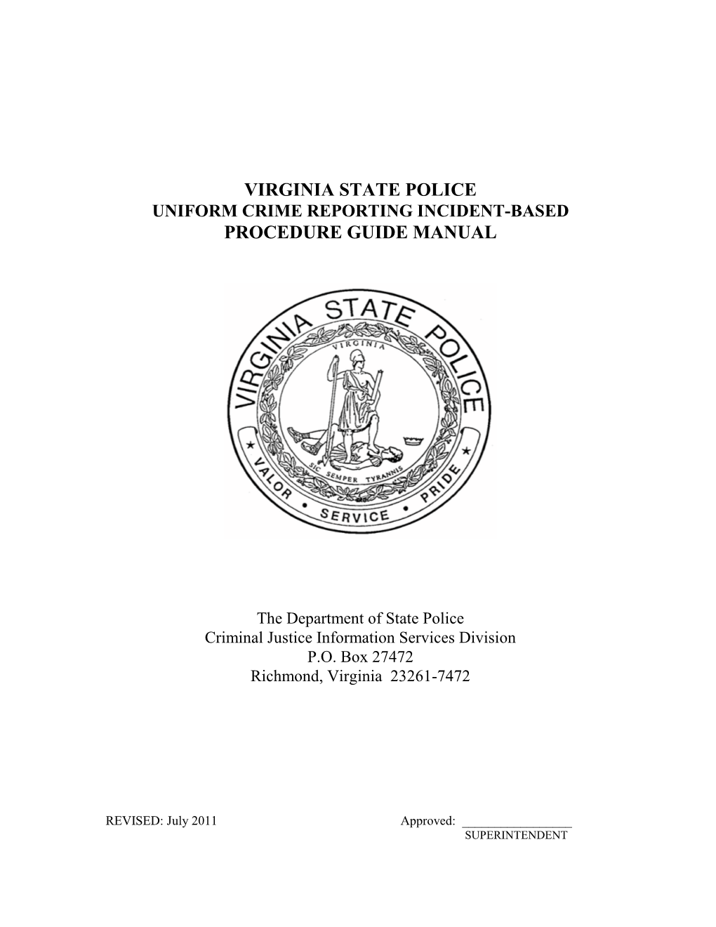 Virginia State Police Uniform Crime Reporting Incident-Based Procedure Guide Manual