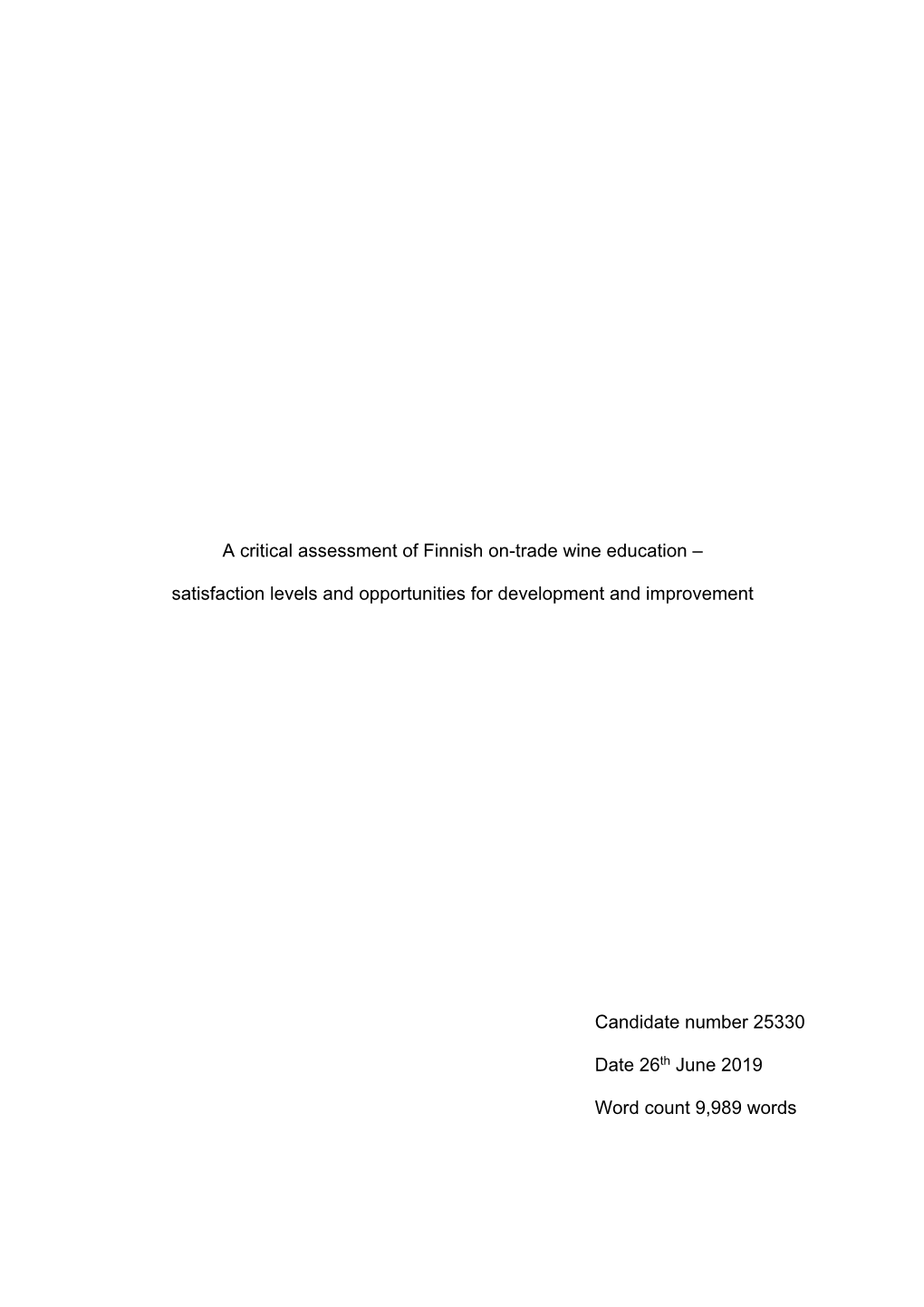 A Critical Assessment of Finnish On-Trade Wine Education – Satisfaction Levels and Opportunities for Development and Improvement