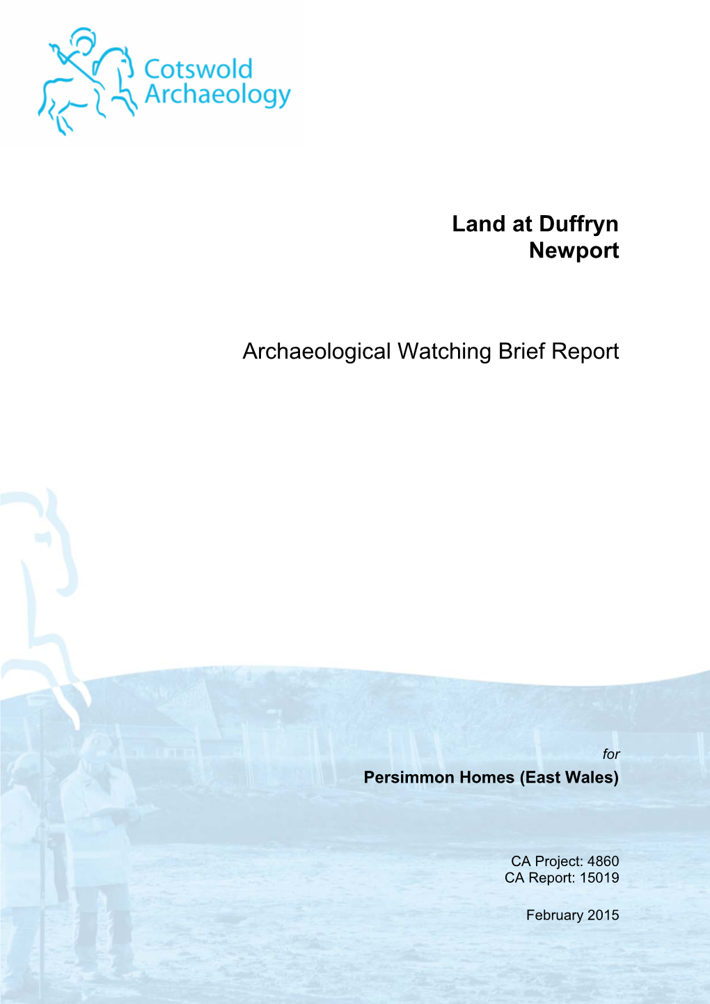 Land at Duffryn Newport Archaeological Watching Brief Report