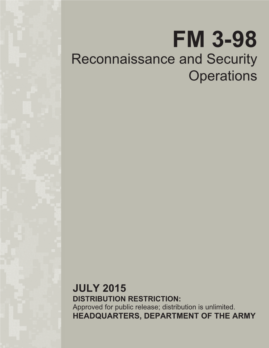 FM 3-98. Reconnaissance and Security Operations