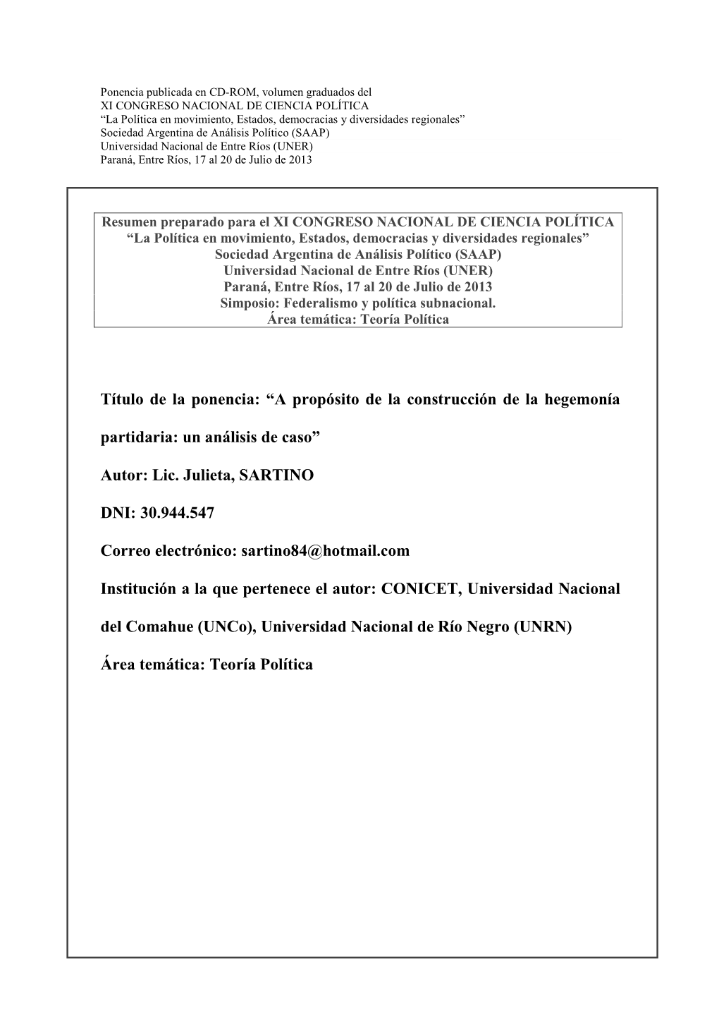 A Propósito De La Construcción De La Hegemonía Partidaria: Un Análisis De Caso”