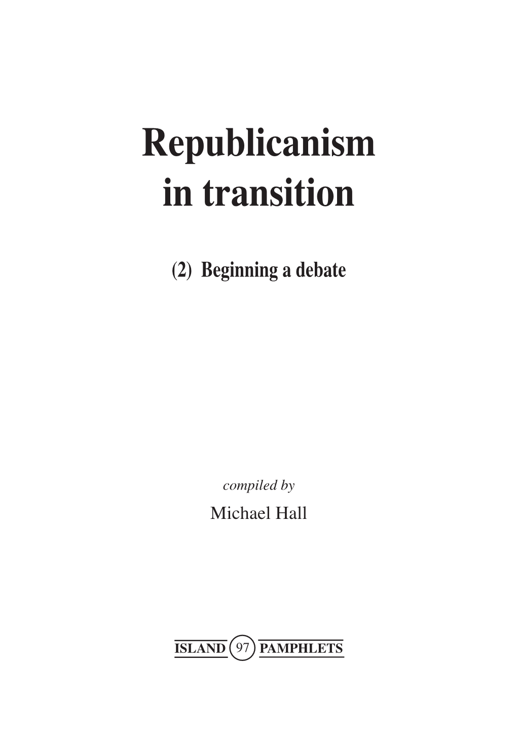 Republicanism in Transition