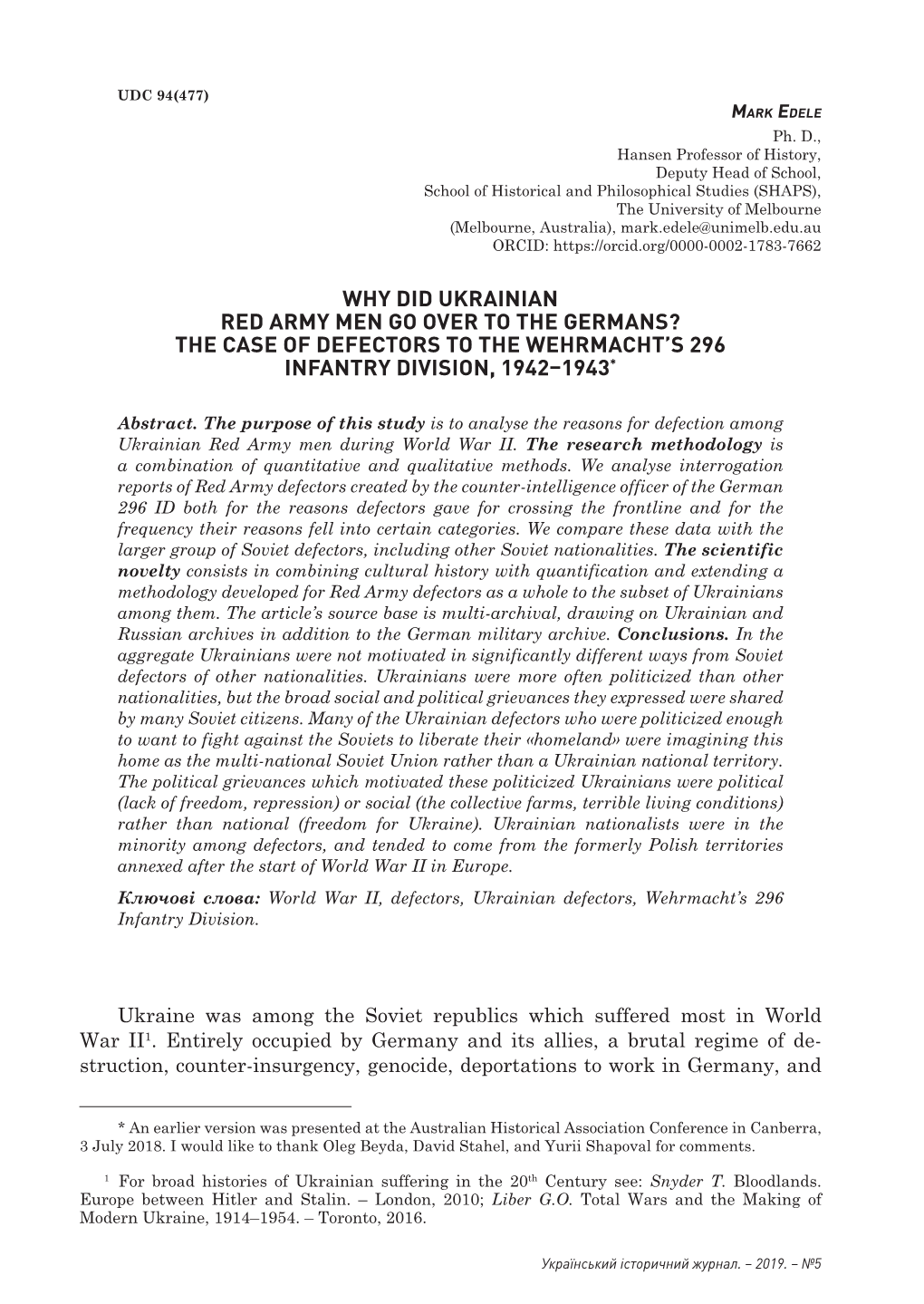 Why Did Ukrainian Red Army Men Go Over to the Germans? the Case of Defectors to the Wehrmacht’S 296 Infantry Division, 1942–1943*