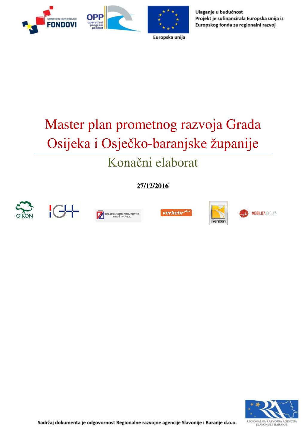 Master Plan Prometnog Razvoja Grada Osijeka I Osječko-Baranjske Županije Konačni Elaborat