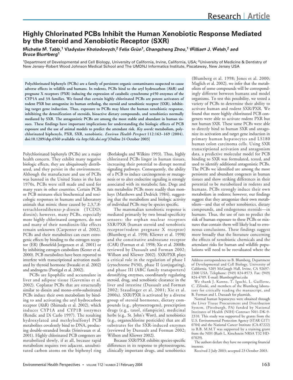 Highly Chlorinated Pcbs Inhibit the Human Xenobiotic Response Mediated by the Steroid and Xenobiotic Receptor (SXR) Michelle M