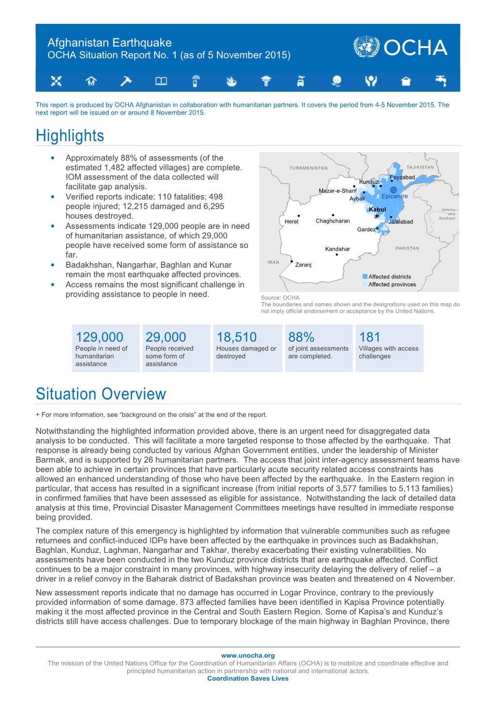 Highlights Situation Overview