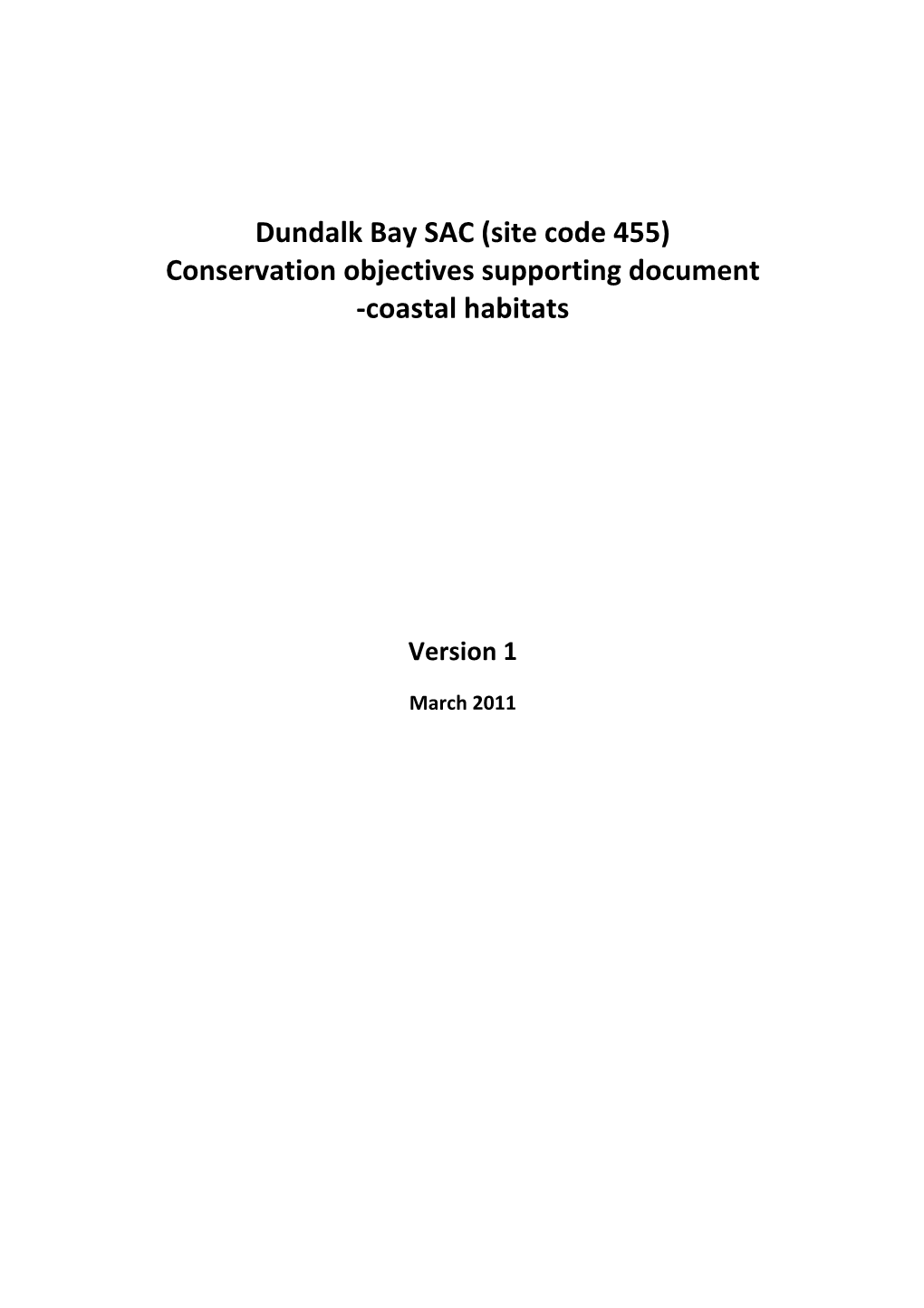 Dundalk Bay SAC (Site Code 455) Conservation Objectives Supporting Document ‐Coastal Habitats