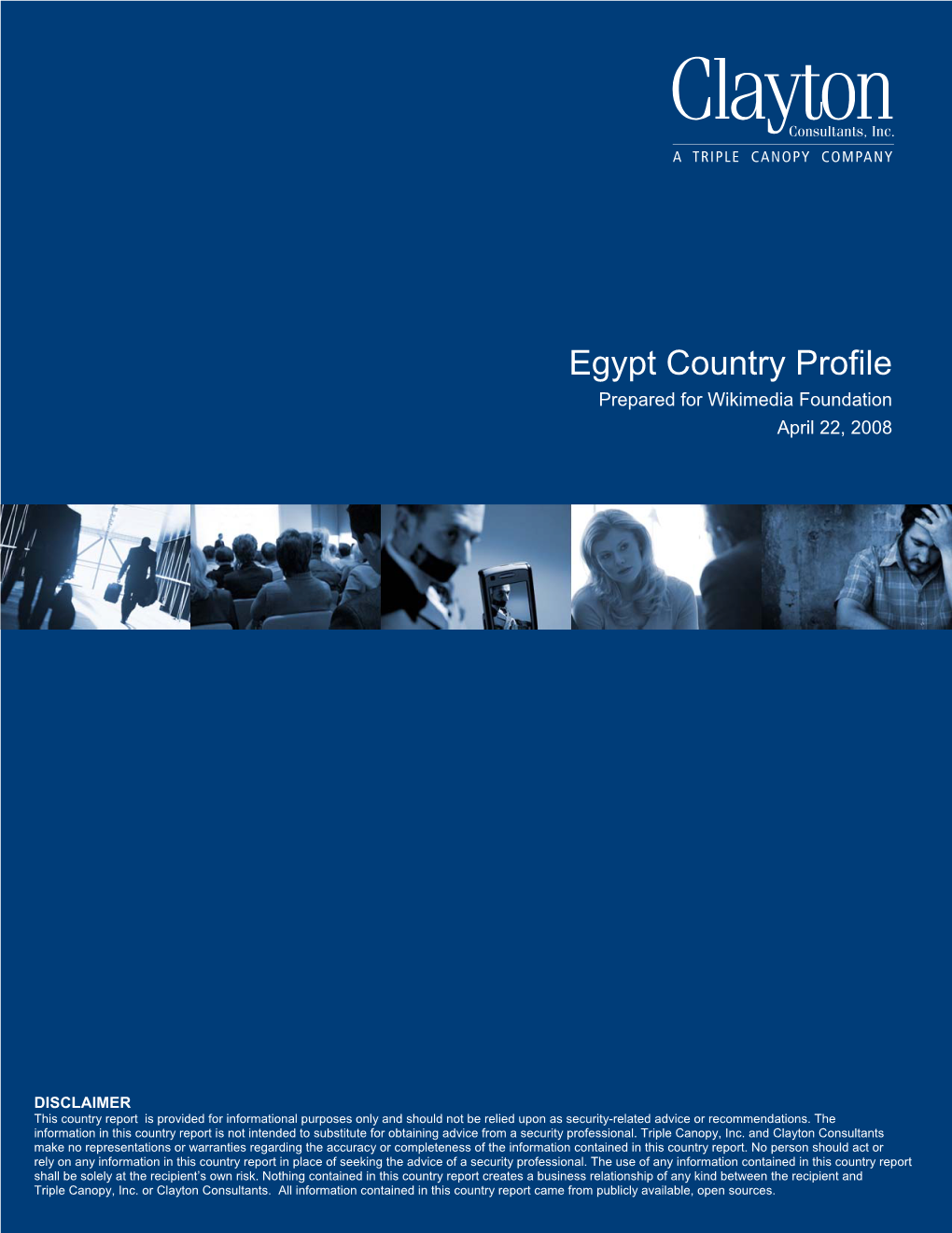 Egypt Country Profile Prepared for Wikimedia Foundation April 22, 2008