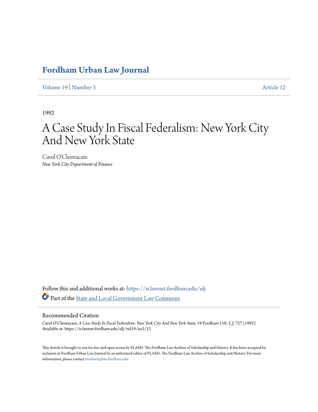 A Case Study in Fiscal Federalism: New York City and New York State Carol O'cleireacain New York City Department of Finance