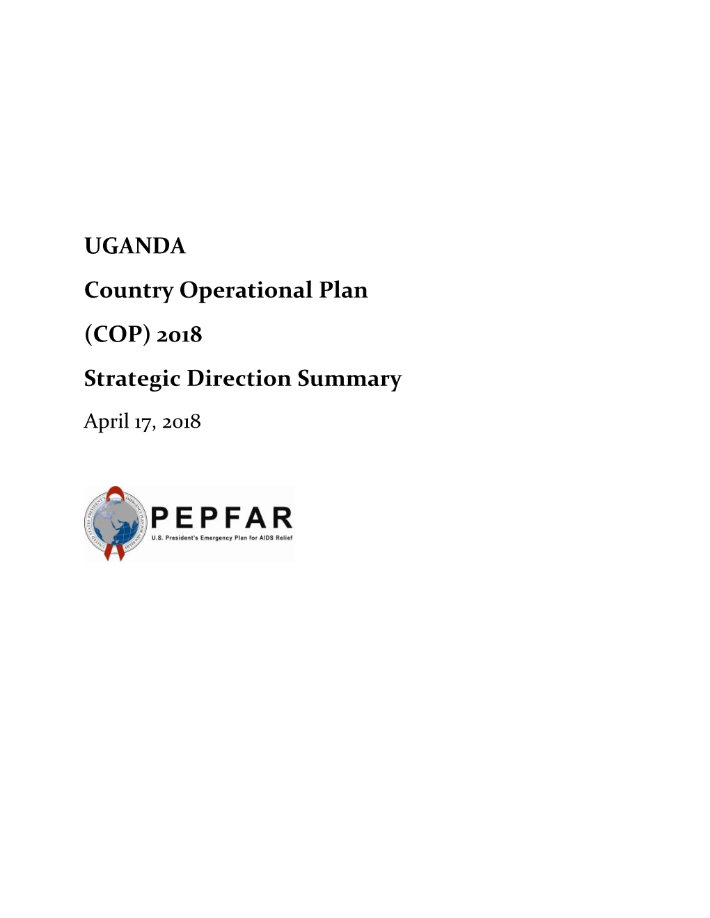 Uganda Country Operational Plan 2018 Strategic Direction Summary
