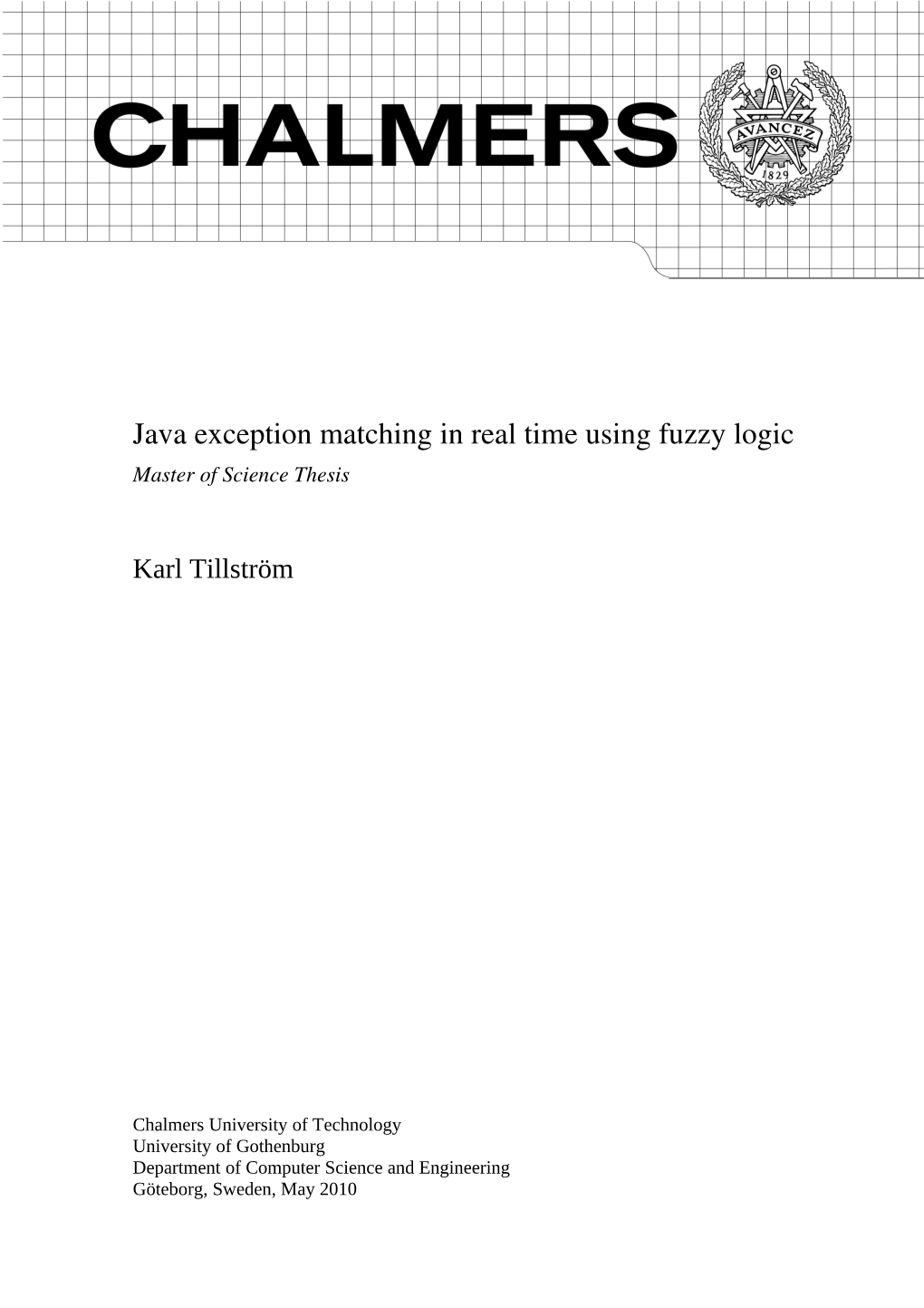 Java Exception Matching in Real Time Using Fuzzy Logic Master of Science Thesis