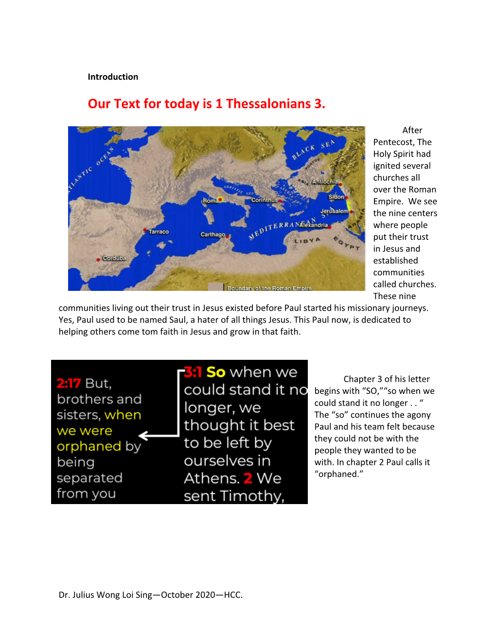 Our Text for Today Is 1 Thessalonians 3