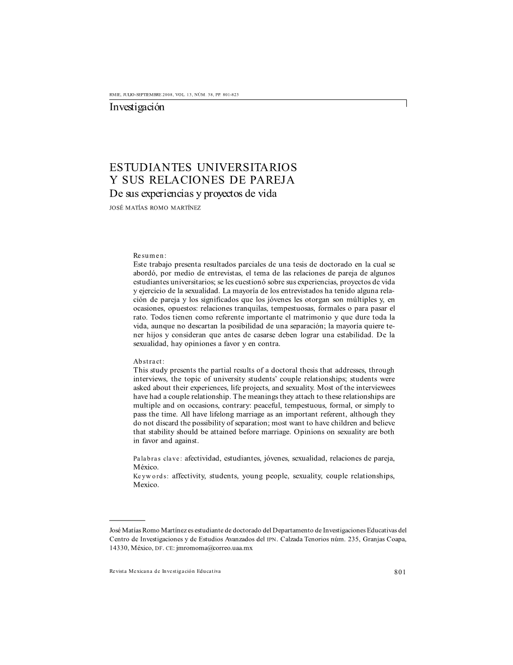 ESTUDIANTES UNIVERSITARIOS Y SUS RELACIONES DE PAREJA De Sus Experiencias Y Proyectos De Vida JOSÉ MATÍAS ROMO MARTÍNEZ