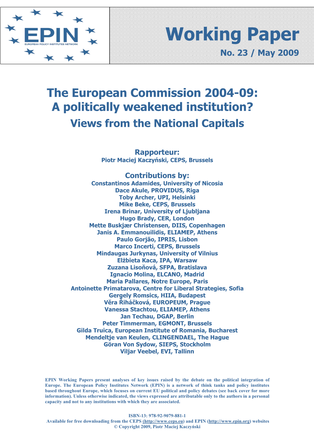 The European Commission 2004-09: a Politically Weakened Institution? Views from the National Capitals