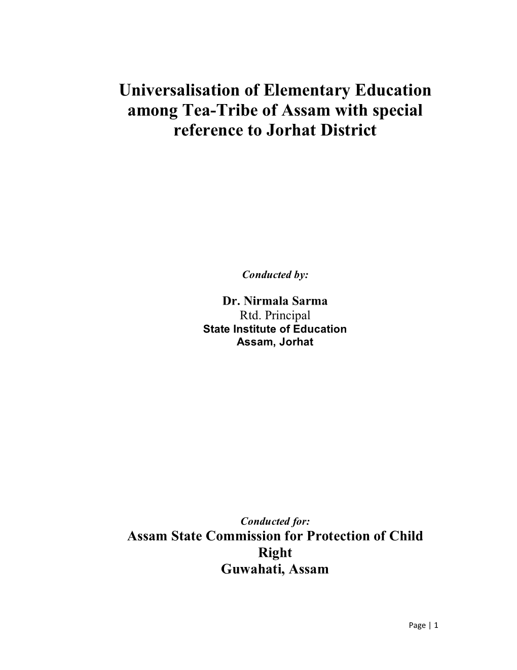 Universalisation of Elementary Education Among Tea-Tribe of Assam with Special Reference to Jorhat District