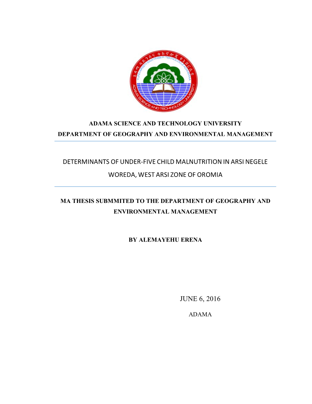 Determinants of Under-Fivechild Malnutritionin Arsi