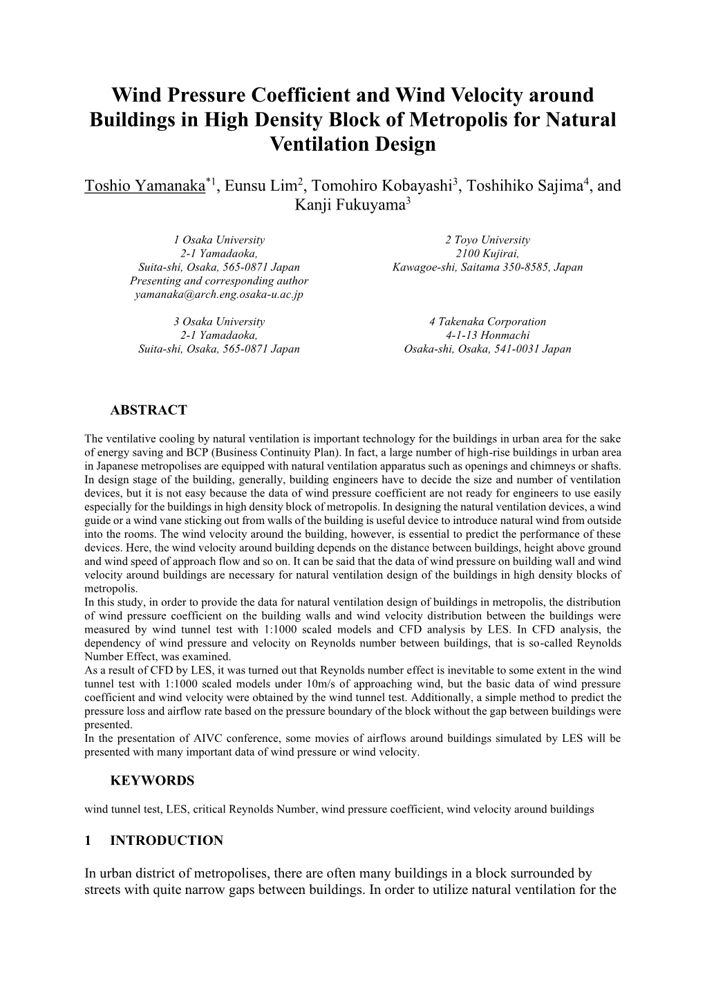 Wind Pressure Coefficient and Wind Velocity Around Buildings in High Density Block of Metropolis for Natural Ventilation Design