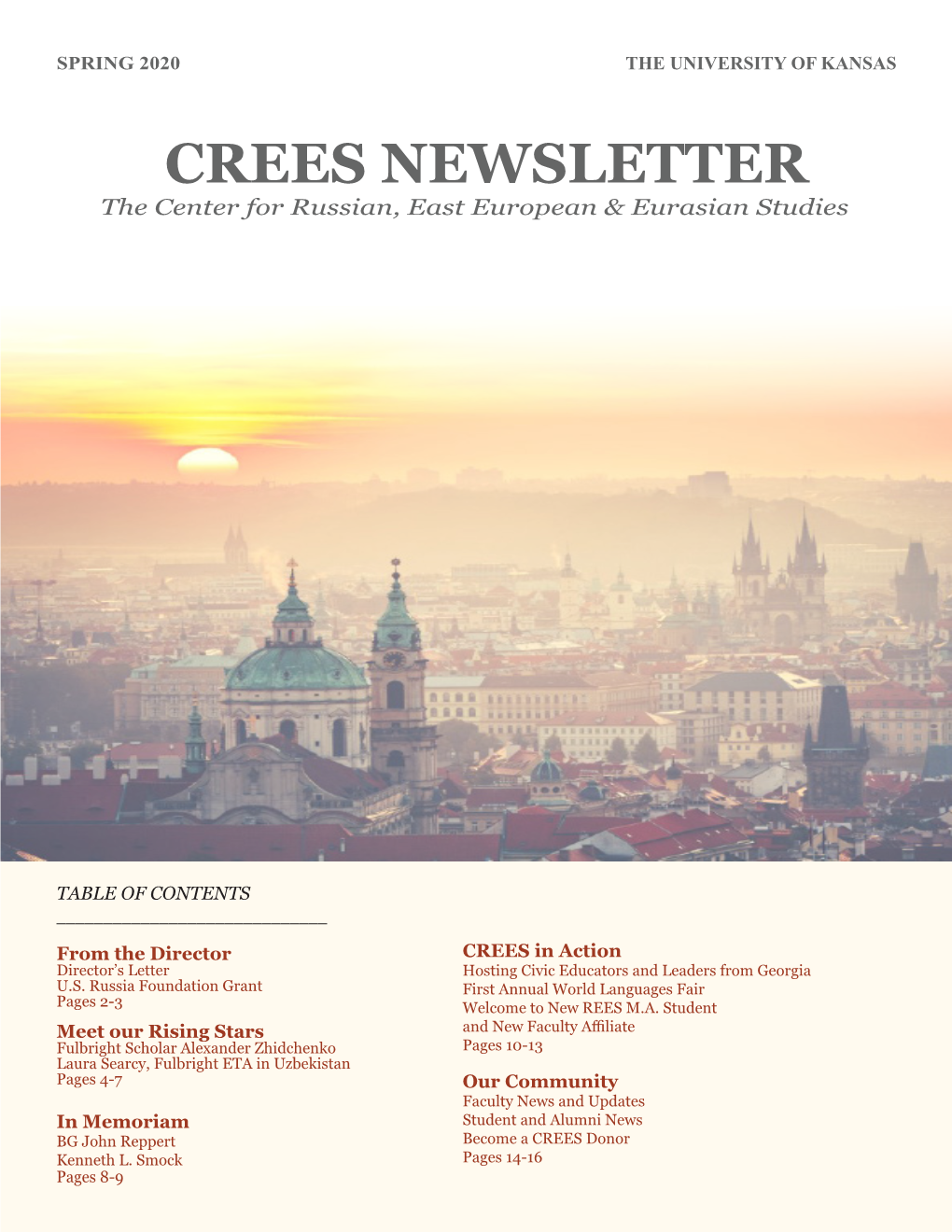 CREES NEWSLETTER the Center for Russian, East European & Eurasian Studies