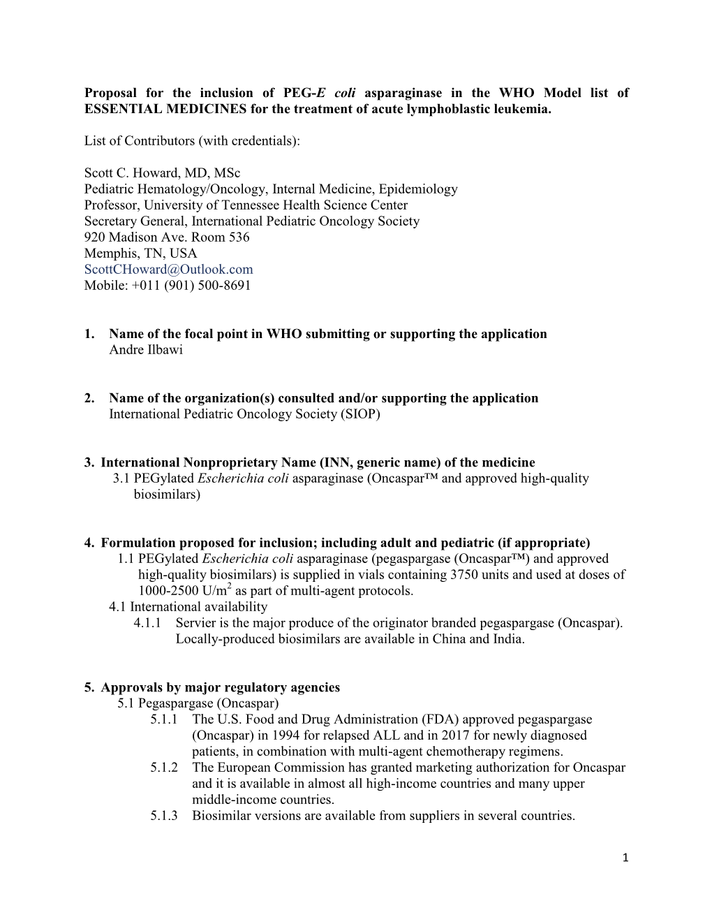 Proposal for the Inclusion of PEG-E Coli Asparaginase in the WHO Model List of ESSENTIAL MEDICINES for the Treatment of Acute Lymphoblastic Leukemia