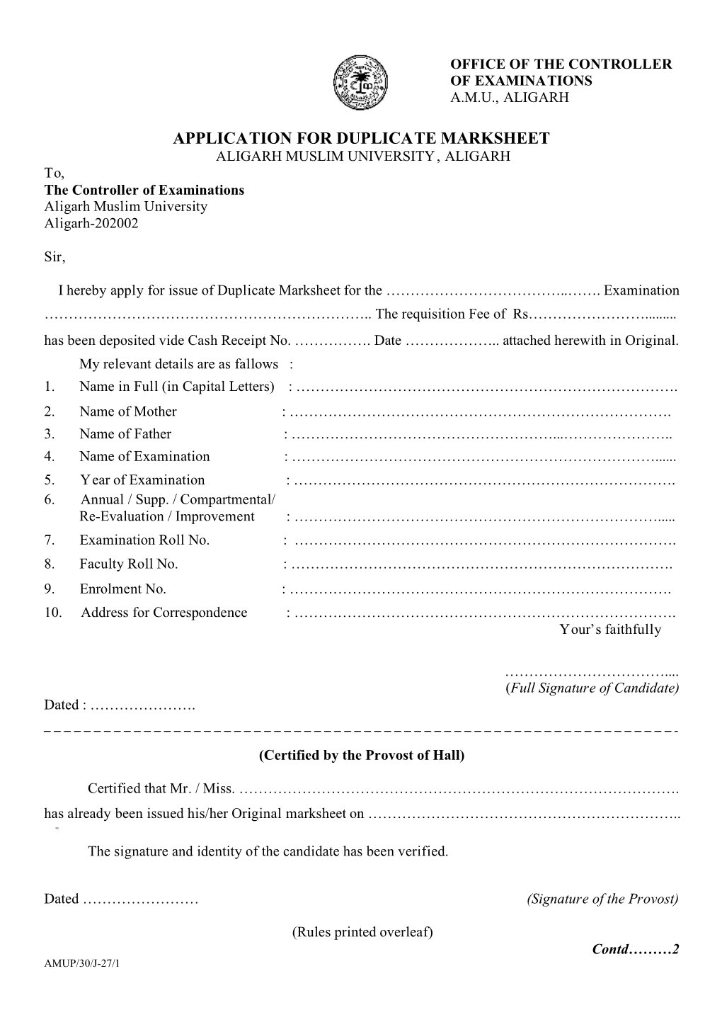 DUPLICATE MARKSHEET ALIGARH MUSLIM UNIVERSITY, ALIGARH To, the Controller of Examinations Aligarh Muslim University Aligarh-202002