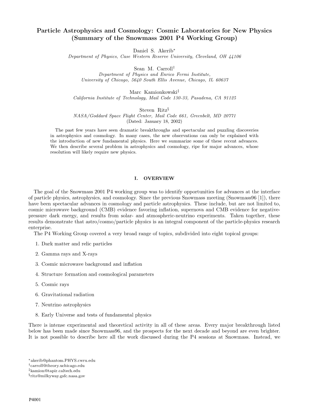 Particle Astrophysics and Cosmology: Cosmic Laboratories for New Physics (Summary of the Snowmass 2001 P4 Working Group)