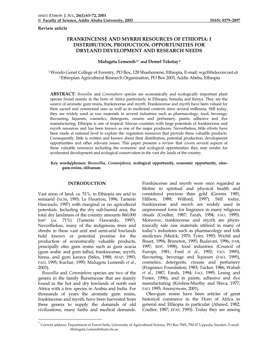 Frankincense and Myrrh Resources of Ethiopia: I Distribution, Production, Opportunities for Dryland Development and Research Needs