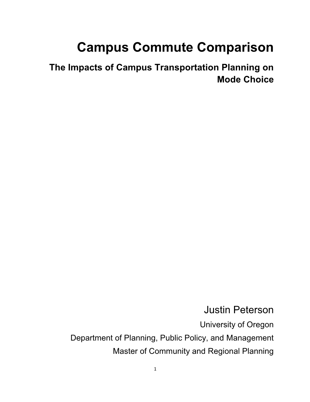 Campus Commute Comparison the Impacts of Campus Transportation Planning on Mode Choice
