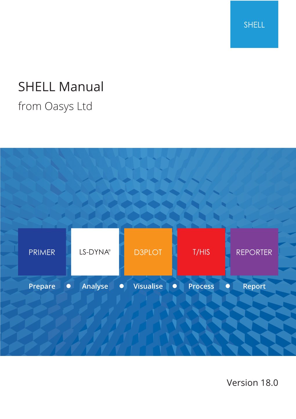 SHELL 18.0 User Manual