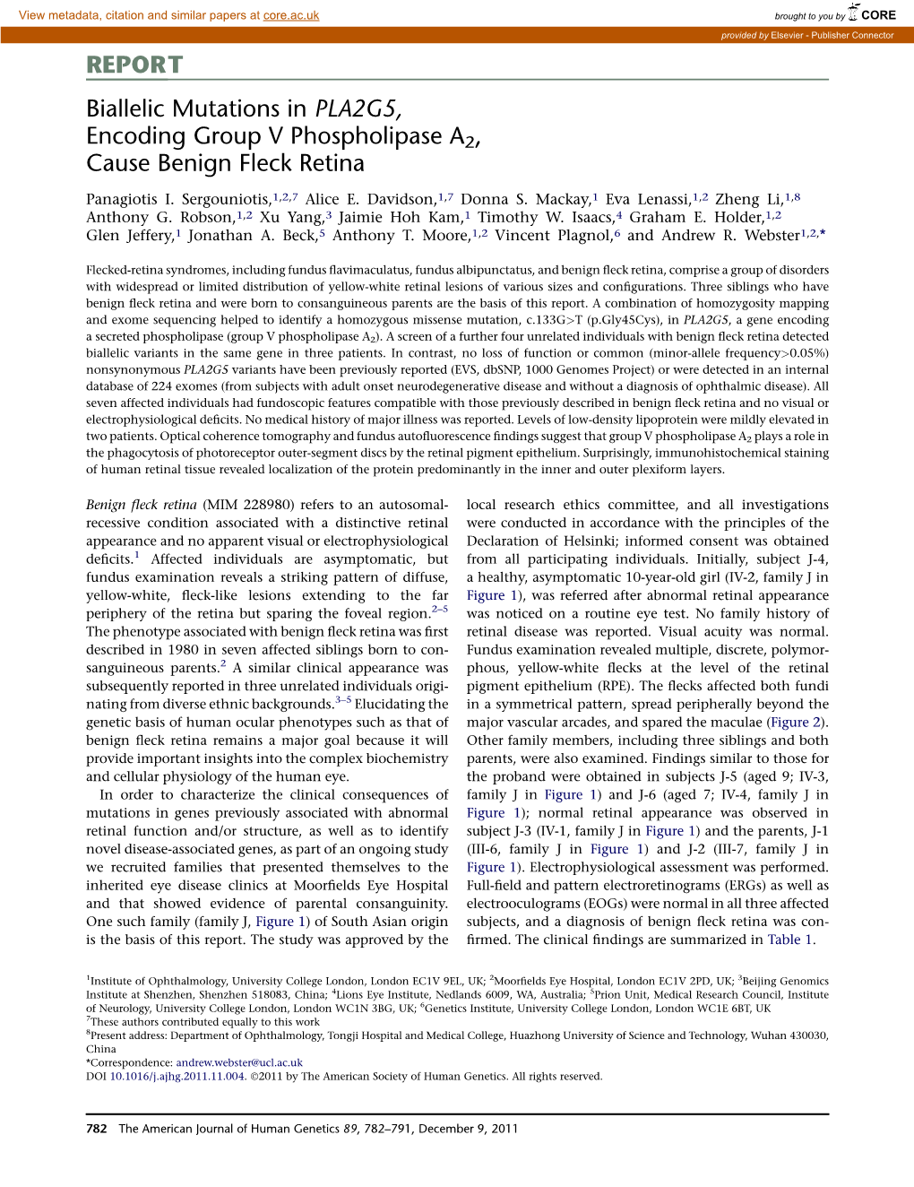 Biallelic Mutations in PLA2G5, Encoding Group V Phospholipase A2, Cause Benign Fleck Retina