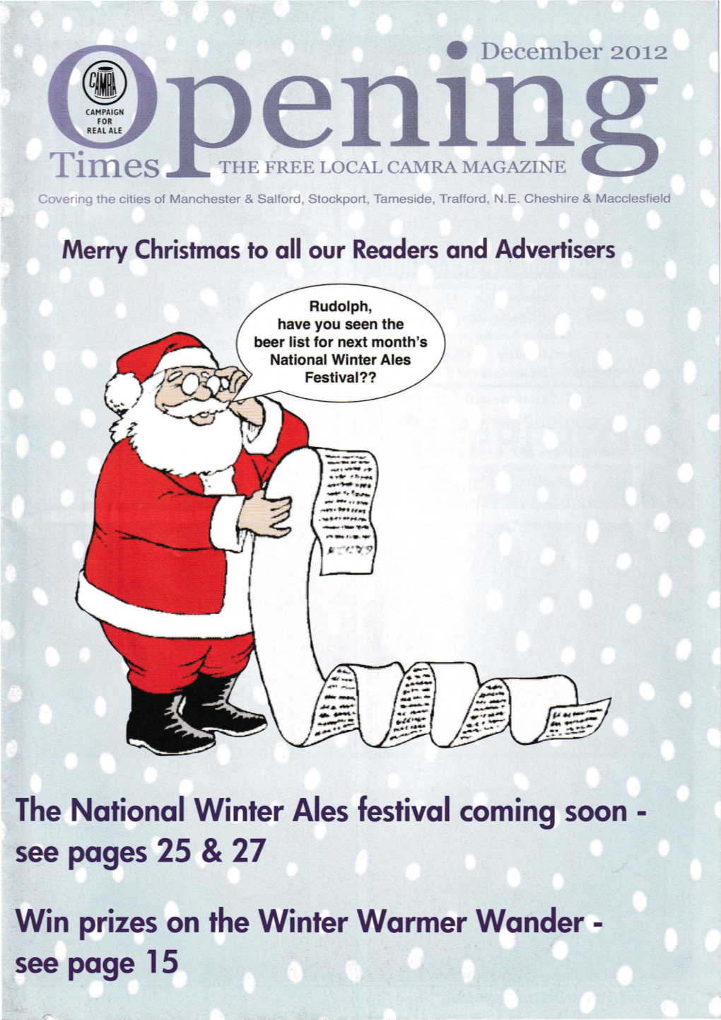 The National Winter Ales Festival Coming Soon - · See Pages 25 & 27