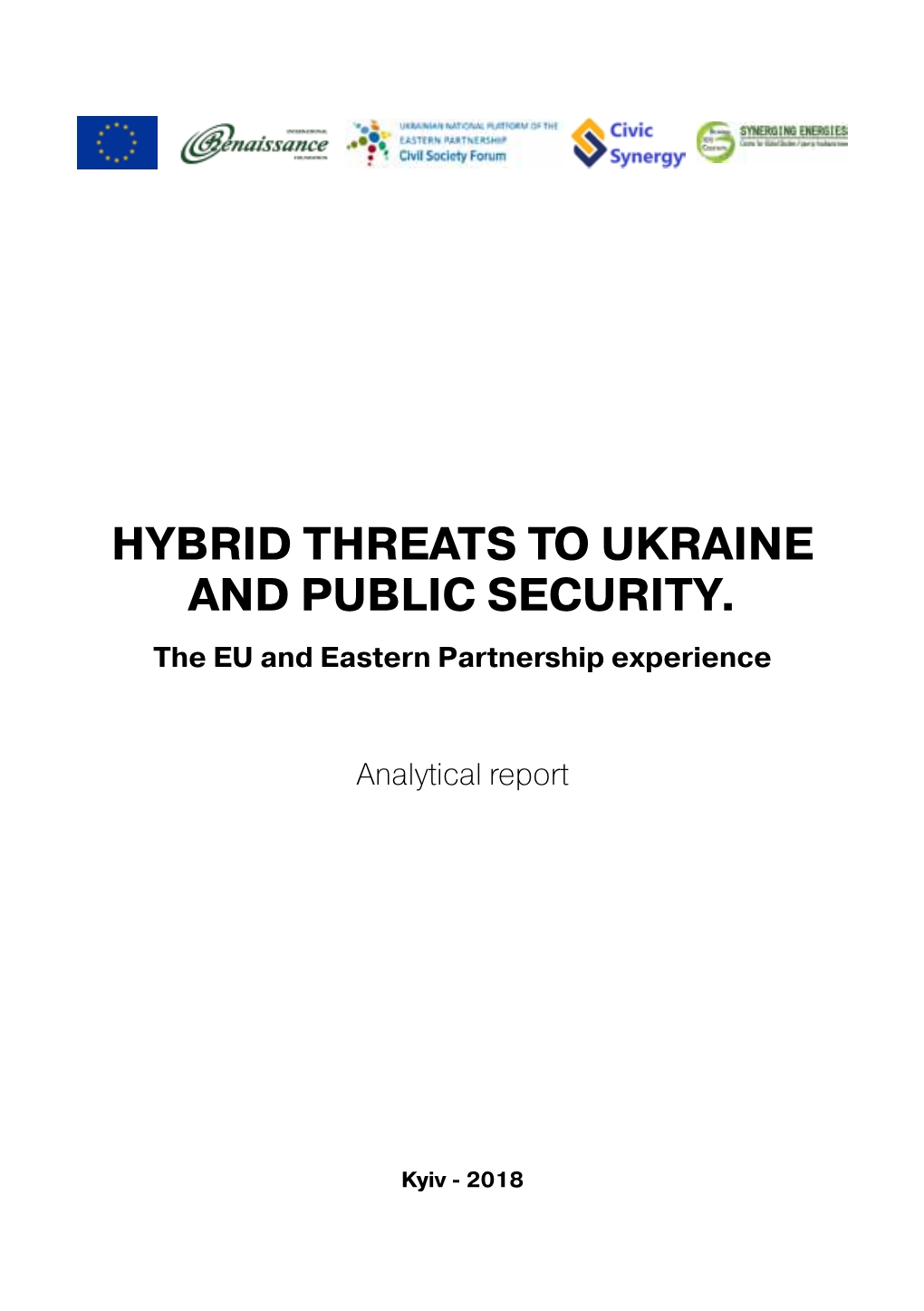 Hybrid Threats to Ukraine and Public Security. the EU and Eastern Partnership Experience