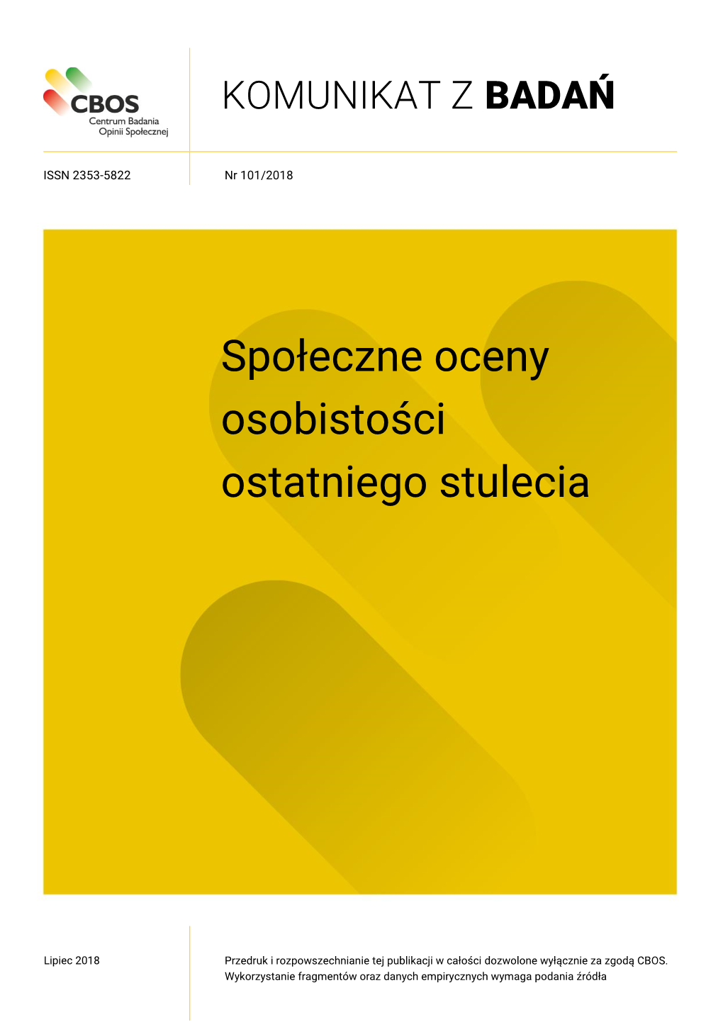 Komunikat CBOS „Spojrzenie Na Miniony Wiek W Historii Polski”, Listopad 2008 (Oprac