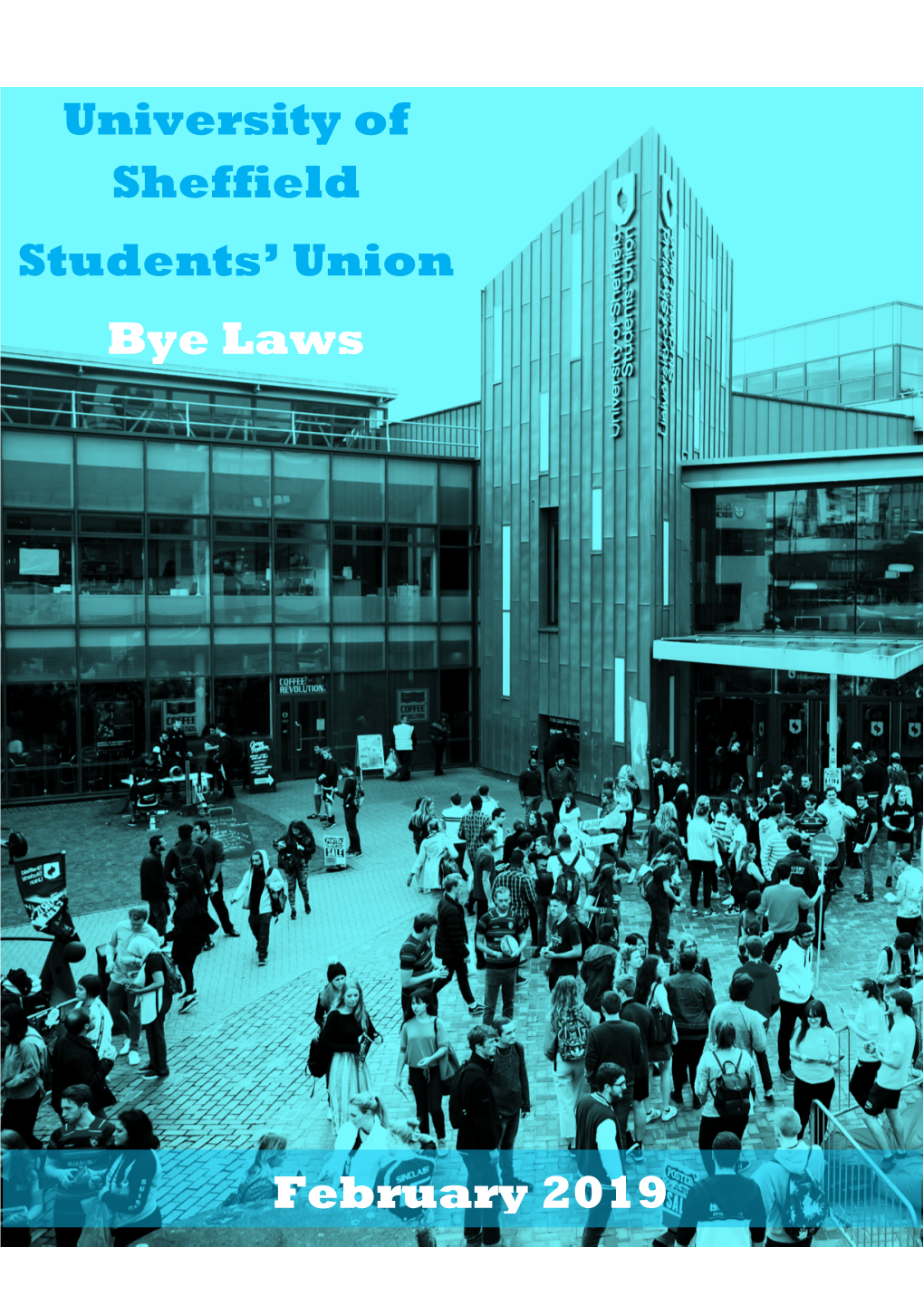 University of Sheffield Students' Union Bye Laws February 2019