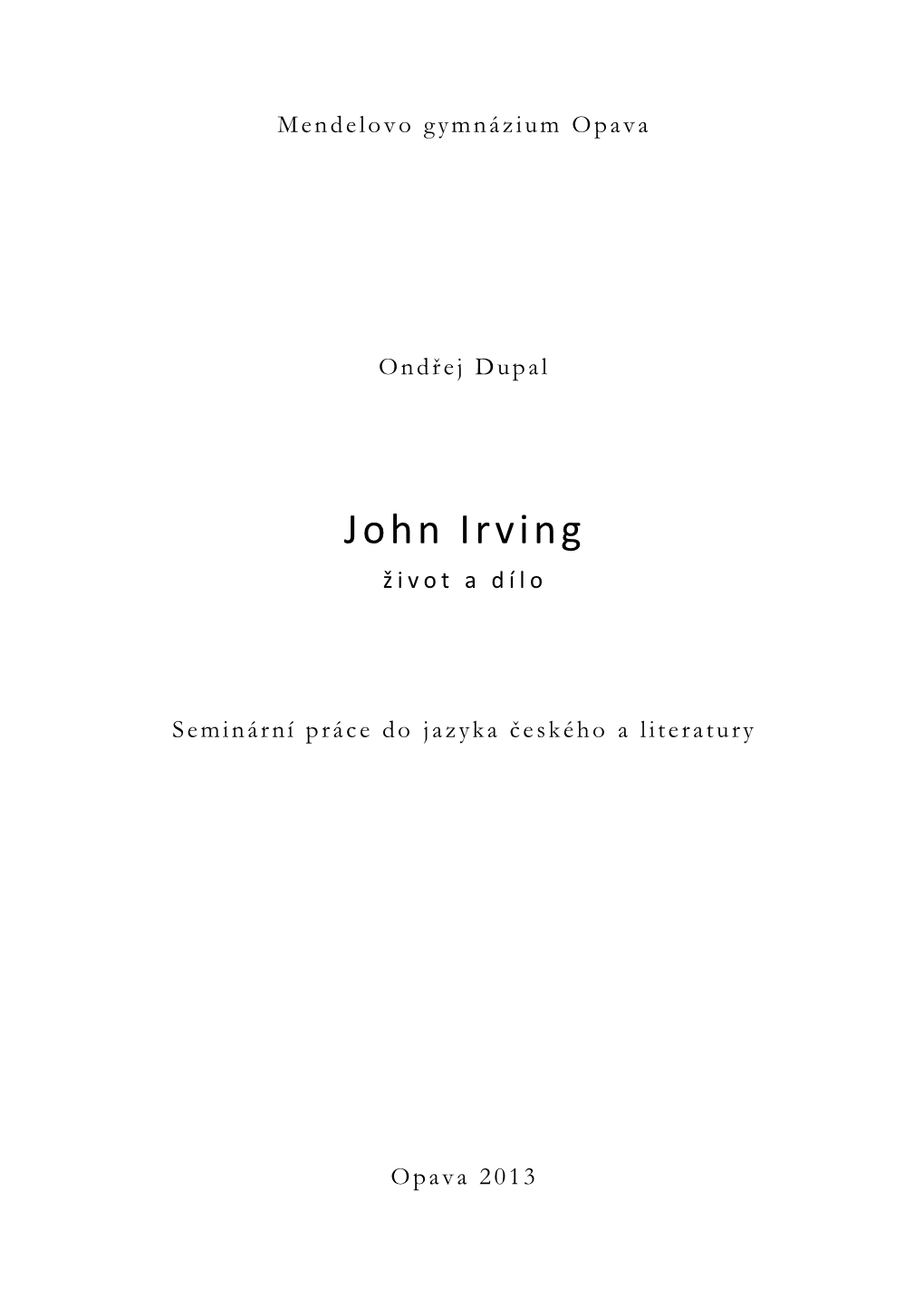 John Irving Život a Dílo
