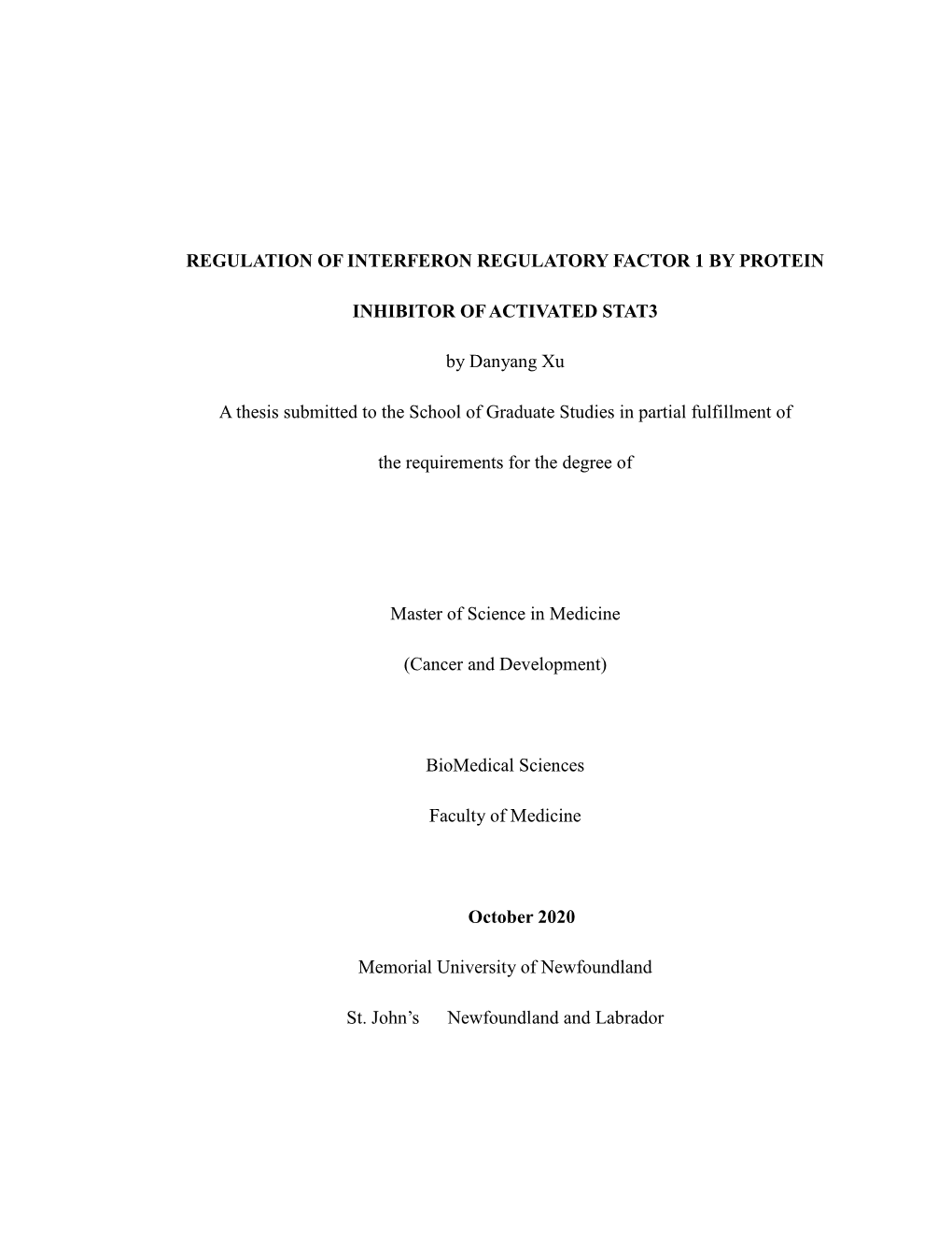 Regulation of Interferon Regulatory Factor 1 by Protein