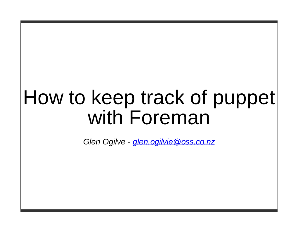 How to Keep Track of Puppet with Foreman