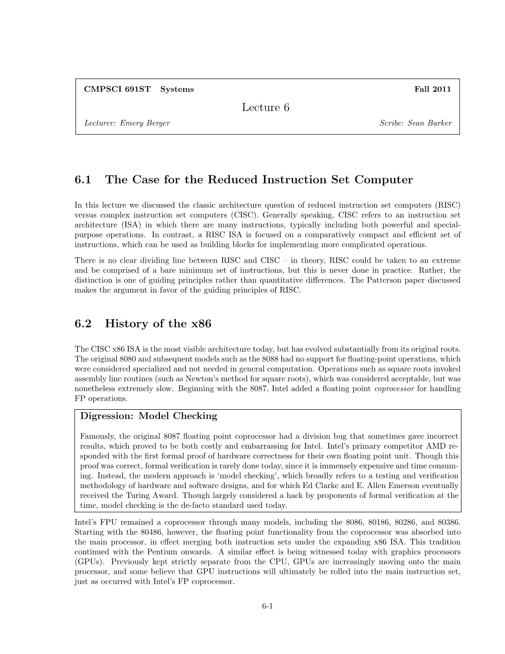 Lecture 6 6.1 the Case for the Reduced Instruction Set Computer