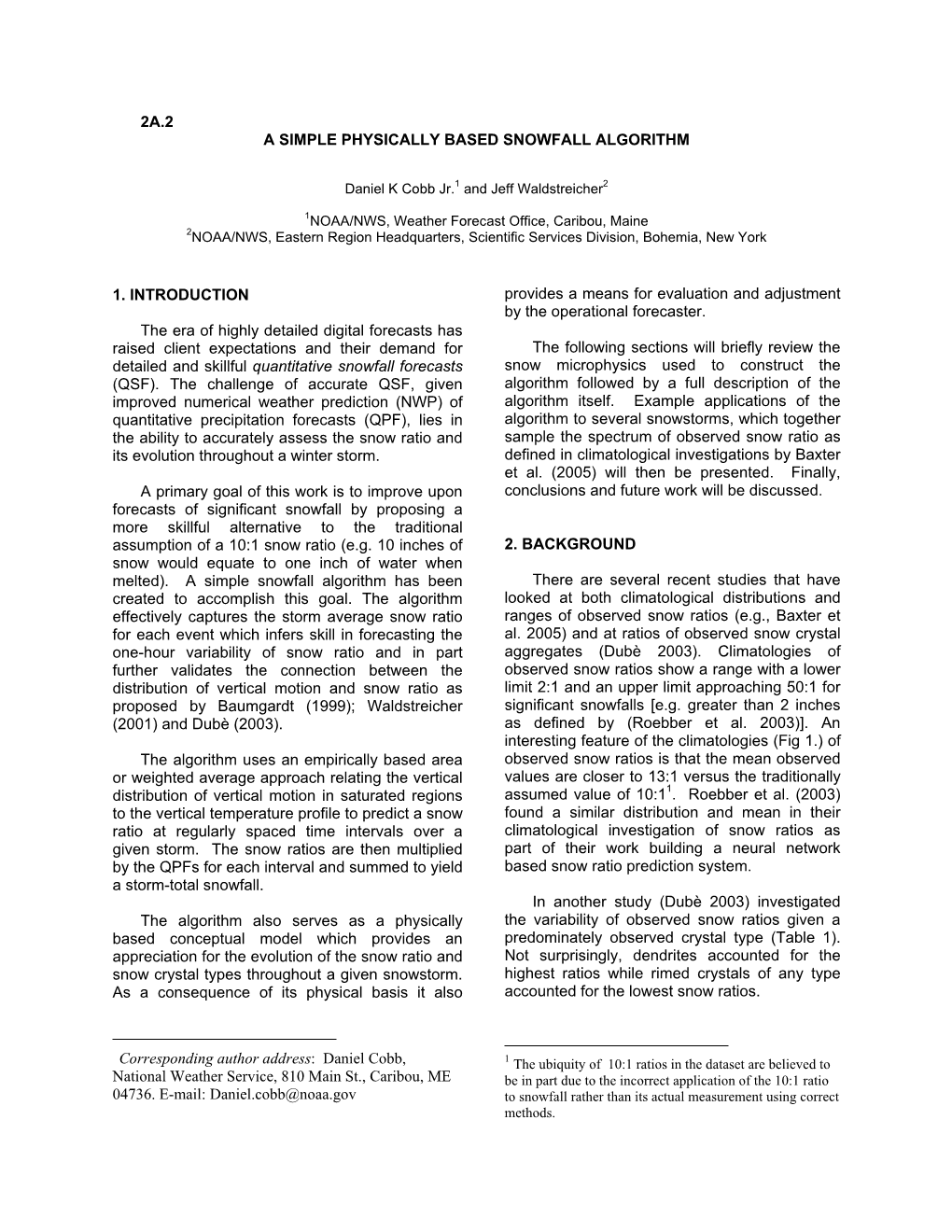 2A.2 a Simple Physically Based Snowfall Algorithm 1