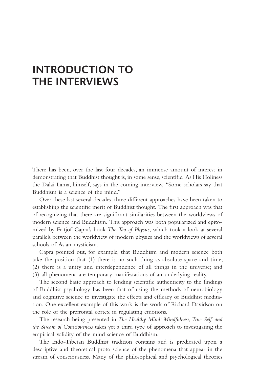 Introduction to the Interviews