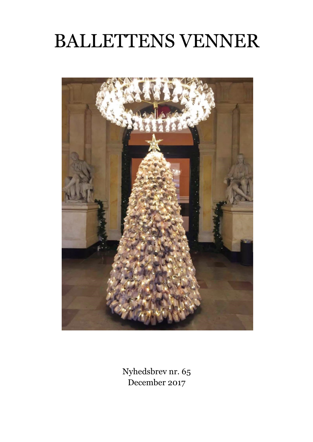 Ballettens Venners Nyhedsbrev Nr. 65, December 2017
