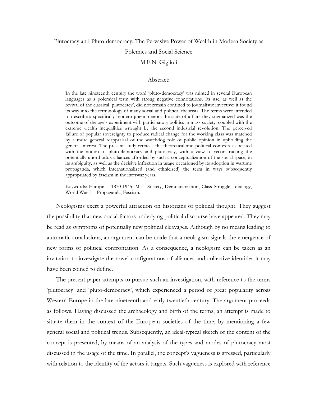 Plutocracy and Pluto-Democracy: the Pervasive Power of Wealth in Modern Society As Polemics and Social Science M.F.N. Giglioli A